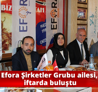 efora-sirketler-grubu-ailesi-iftarda-bulustu-121450-202403251 efora-sirketler-grubu-ailesi-iftarda-bulustu-121450-202403251